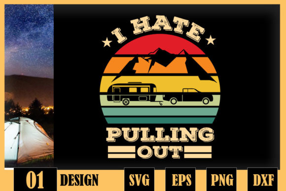 I Hate Pulling Out Funny Camping Retro Review